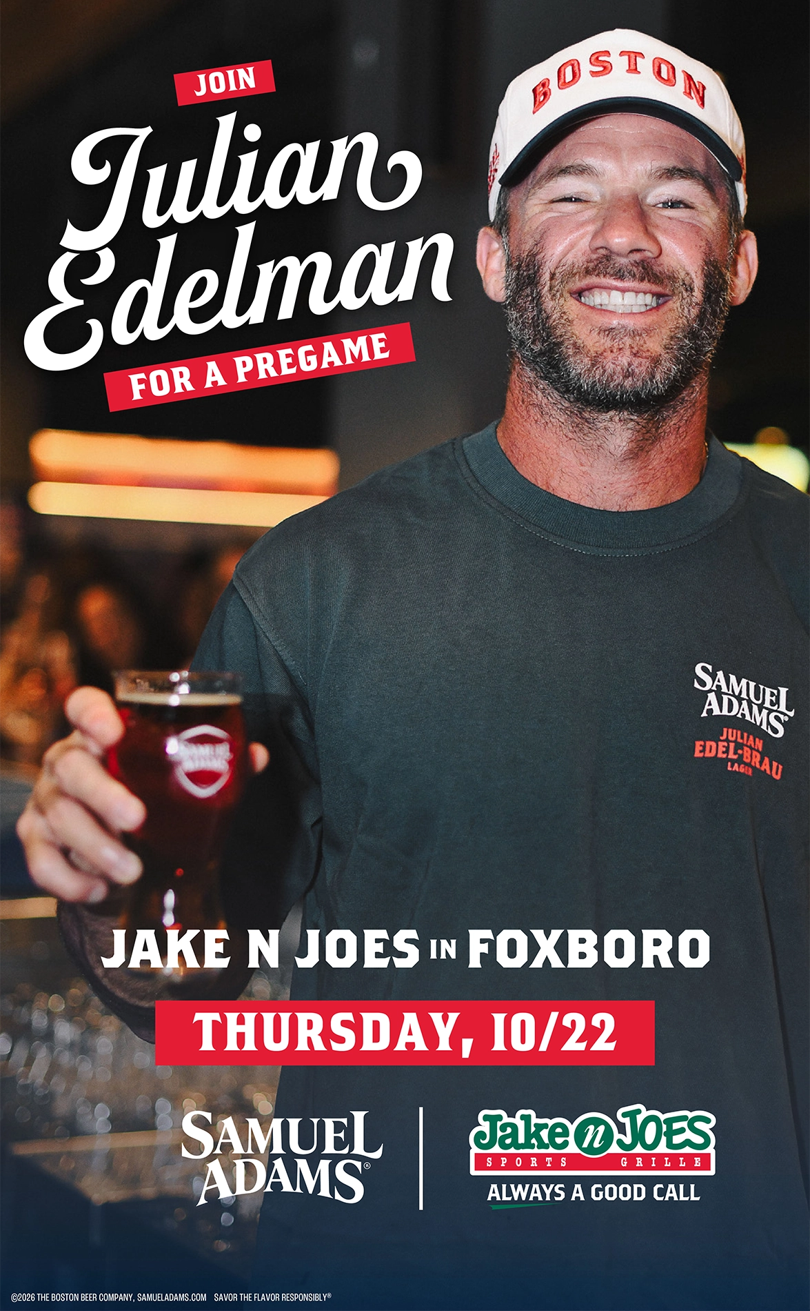 Join Julian Edelman for a Pregrame. Jake n Joes Foxboro. Thursday, 10/22